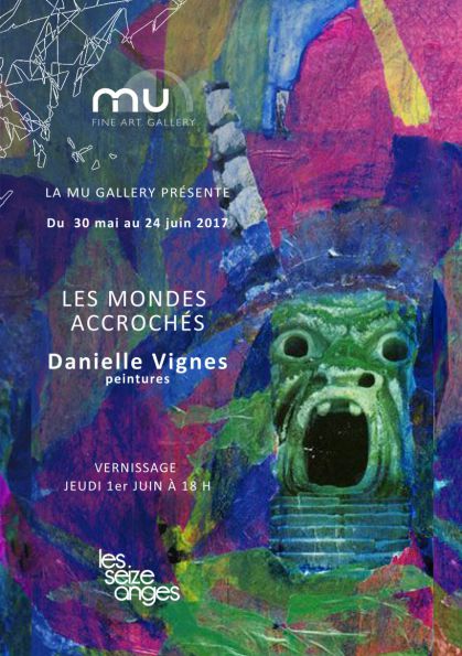 danielle vignes - exposition mu-gallery juin 2017